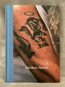 OLD MEN’S TATTOOS By Thomas K. Jeppe HC 2011 Dokument Press - Picture 1 of 15