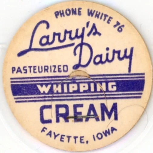 Крышка для бутылки молока - Larry's Dairy - Файетт, Айова, IA - ТЕЛЕФОН БЕЛЫЙ 76 - ВЗБИВАНИЕ - Изображение 1 из 1