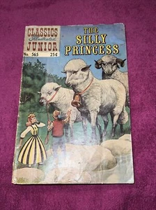 CLASSICS ILLUSTRATED JUNIOR # 565 -THE SILLY PRINCESS 1968 - Picture 1 of 6