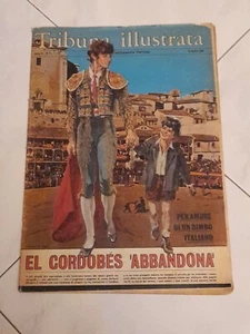 TRIBUNA ILLUSTRATA  N*11/1966 - EL CORDOBES ABBANDONA LE ARENE- BUONE CONDIZIONI - Imagen 1 de 4