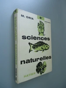 Sciences naturelles 6e - Programme 1958 - M. Oria - Librairie A. Hatier - 1959 - Picture 1 of 20