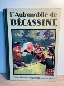 L’automobile Bécassine. Gautier Languereau 1927 EO. PINCHON - Bild 1 von 3