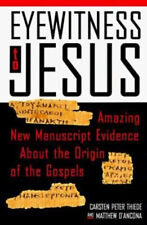 Eyewitness to Jesus : Amazing New Manuscript Evidence about the O