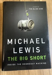 The Big Short : Inside the Doomsday Machine by Michael Lewis (2010, Hardcover) - Picture 1 of 6