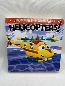 Helicopters! (Big Busy Machines) - Board book By Reasoner, Charles - GOOD - Picture 1 of 1