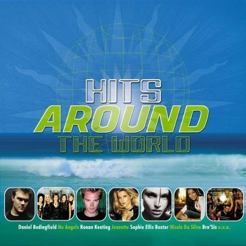 Hits Around the World (2003) No Angles, Bro'Sis, Panjabi MC, Nicole da Si.. [CD] - Bild 1 von 1