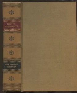 JOHN MARSHALL LIFE OF GEORGE WASHINGTON VOL IV AMERICAN COLONIAL WARS HISTORY+++ - Picture 1 of 2