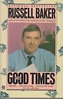 The Good Times (Plume) Von Baker, Russell | Buch | Zustand Gut