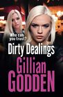 Dirty Dealings A Gritty De Prehension Gangland Thriller De Gillian Godden The