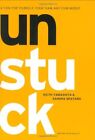 UNSTUCK: A Tool for Yourself, Your Te... by Sandra  Spataro Paperback / softback