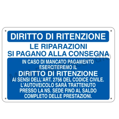 Cartello Segnaletico Diritto di ritenzione - Immagine 1 di 2