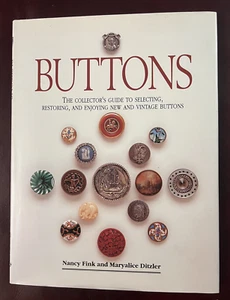 Buttons: The Collector's Guide To Selecting, Restoring, & Enjoying New Vintageđź’— - Picture 1 of 7