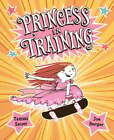 Princess In Training By Tammi Sauer: Used