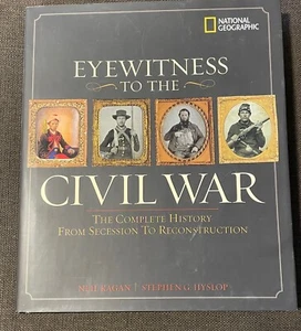 Eyewitness to the Civil War : The Complete History from Secession to... - Picture 1 of 1