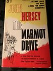 The Marmot Drive, John Hersey, 1953/1960 Popular Library vgc pb, free shipping