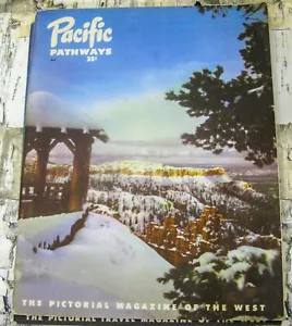 PACIFIC PATHWAYS Volume 2 Number 1 Feb. 1947 Pictorial Magazine Of The West - Foto 1 di 1