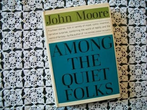 Among the Quiet Folks (John Moore, 1967 HCDJ) - Picture 1 of 12