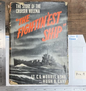 Morris & Cave FIGHTIN'EST SHIP - STORY OF THE CRUISER HELENA - 1st ed 1944 - Picture 1 of 11