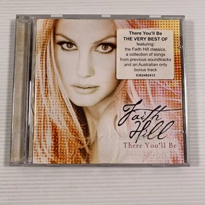 There You'll Be: Best Of de Faith Hill (CD, 2001) 16 pistas - Imagen 1 de 4