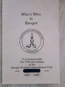 Who's Who in Bangor, Butte County, California 1907-1982 Commemorate 75th Women's - Picture 1 of 3