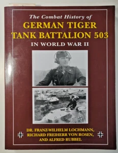 The Combat History of German Tiger Tank Battalion 503 in World War II - Picture 1 of 2