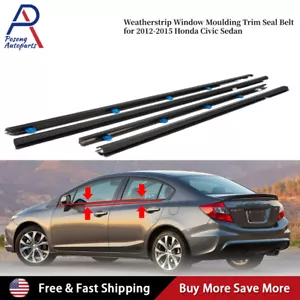 4PCS Weatherstrip Window Moulding Trim Seal Belt for Honda Civic Sedan 2012-2015 - Picture 1 of 15