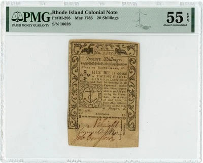 FR. RI-298 1786 Rhode Island Colonial Note 20 Shillings AU55 EPQ PMG 950535-40 - Image 1 of 3