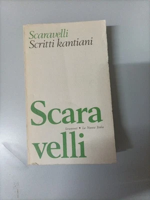Luigi Scaravelli.Scritti Kantiani.La Nuova Italia,1973.Ristampa. - Immagine 1 di 4