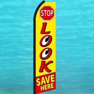STOP LOOK SAVE FLUTTER FLAG Tall Sale Advertising Sign Feather Swooper Banner - Picture 1 of 5