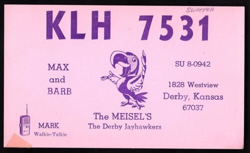 QSL QSO RADIO CARD "The Derby Jayhawkers/Max/Barb/Mark/Walkie-Talkie", (Q1725)