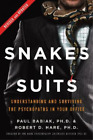 Robert D. Hare Paul Babiak Snakes in Suits, Revised Edition (Gebundene Ausgabe)