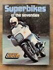 Superbikes Of The Seventies Motorcycle Book
