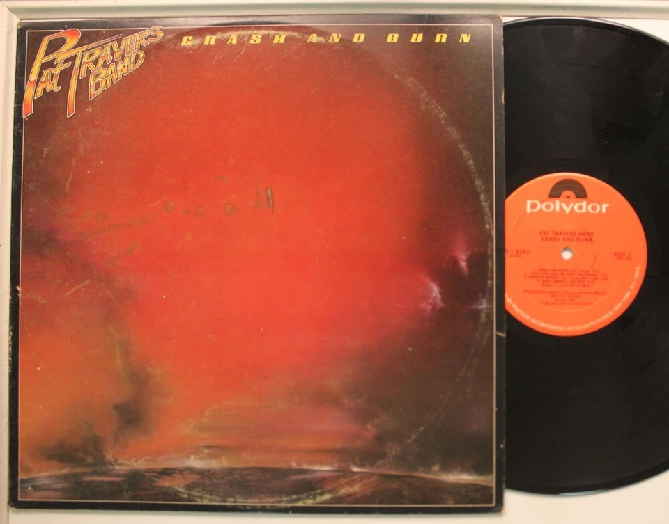 Pat Travers Band Lp Crash And Burn On Polydor - Vg / Vg+ To Vg - Image 1 of 1