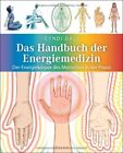 Cyndi Dale Juli Das Handbuch Der Energiemedizin Der Energiekorper Des M Poche