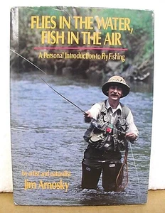 Flies in the Water, Fish in the Air Jim Arnosky 1986 HB/DJ Signed First Edition - Imagen 1 de 2