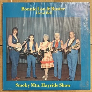 Bonnie Lou & Buster, Lloyd Bell - Smoky Mtn. Hayride Show Lp rare Country ex! - Picture 1 of 3