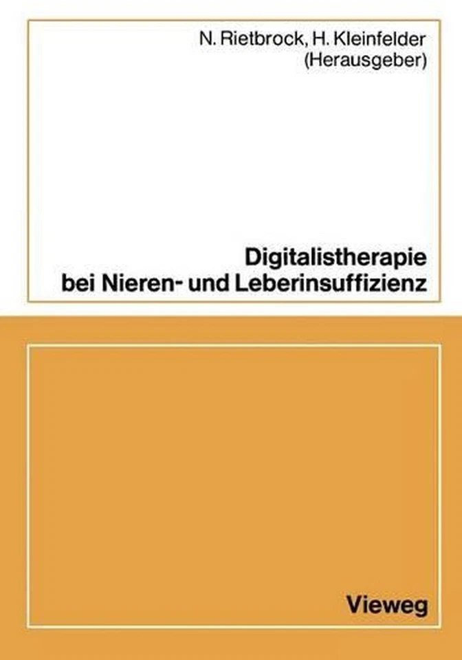 Digitalistherapie bei Nieren- und Leberinsuffizienz by N. Rietbrock (German) Pap - Image 1 of 1