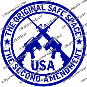 The Second Amendment,The Original Safe Space,Molon Labe,2A,NRA,Guns,Vinyl Decal