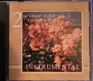 2nd Chapter of Acts Hymns 1 & 2 Instrumental CD VG Phil Keaggy - Picture 1 of 1