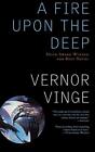 A FIRE UPON THE DEEP (ZONES OF THOUGHT) By Vernor Vinge *Excellent Condition*