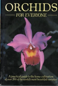 GARDEN , ORCHIDS FOR EVERYONE by BRIAN WILLIAMS , HC/DJ - Picture 1 of 1