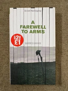 A Farewell to Arms Hemingway 2005 HB Banned Books Independent War Novel - Picture 1 of 21