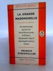 La Grande Mademoiselle (Francis Steegmuller - 1959) (ID:26450)
