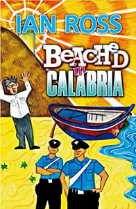 Beached in Calabria, Ian Ross, Good Condition, ISBN 1911350625