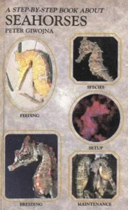 Step by Step Book About Seahorses by Peter Giwojna - Picture 1 of 1