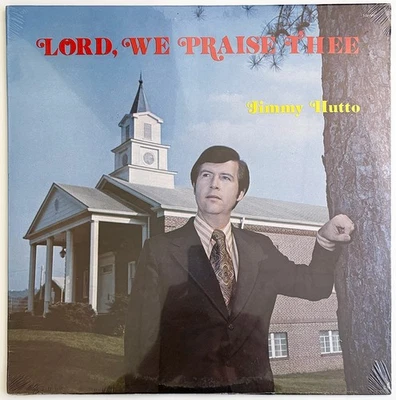 *SEALED* JIMMY HUTTO "Lord We Praise Thee" Rare Self-Released LP, N Georgia Foto 1 de 3