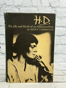 H.D The Life and Work of an American Poet by Janice Robinson [1st Print · 1982] - Bild 1 von 13