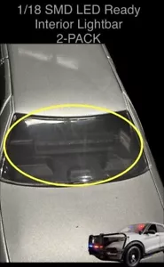 1/18 SMD LED BARRA LUMINOSA INTERNA PRONTA PER MODELLINO AUTO POLIZIA FUOCO PERSONALIZZATA CONFEZIONE DA 2 LB1 - Foto 1 di 7