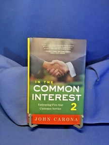 In the Common Interest 2 by John Carona 2018 Hardcover 1st Edition - Picture 1 of 11