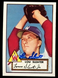 Lou Sleater #306 signed autograph auto Topps 1952 Reprint Series Baseball Card ~ - Picture 1 of 2